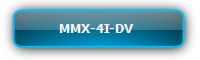 PTN  :::  Modular Matrix Switcher  :::  INPUT cards  :::  MMX-4I-DV